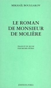 LE ROMAN DE MONSIEUR DE MOLIERE
