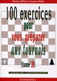 100 EXERCICES POUR VOUS PREPARER AUX TOURNOIS