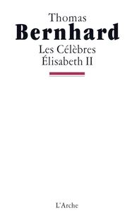 LES CELEBRES / ELISABETH II
