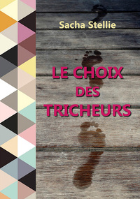 Le choix des tricheurs