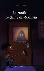 Le fantôme de Clair-Saint-Maximin