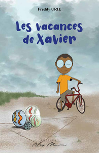 LES VACANCES DE XAVIER