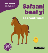 Safaani baat yi - Les contraires