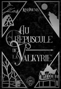 Au Crépuscule de la Valkyrie