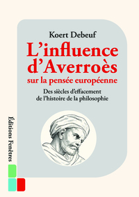 L'influence d'Averroès sur la pensée européenne