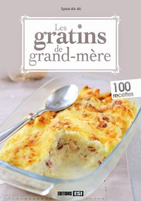gratins de grand-mere (les)