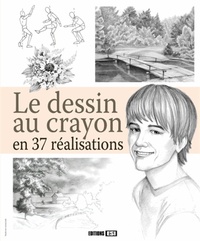 DESSIN AU CRAYON EN 37 REALISATIONS