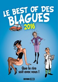 BEST OF DES BLAGUES 2016 (LE)