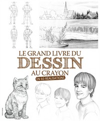 grand livre du dessin au crayon en 60 realisations