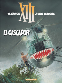 XIII - ANCIENNE SERIE - XIII - ANCIENNE COLLECTION - TOME 10 - EL CASCADOR