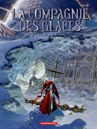 COMPAGNIE DES GLACES - T04 - FRERE PIERRE