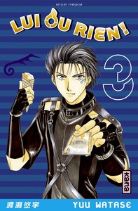 LUI OU RIEN (ZETTAI KARESHI) - TOME 3