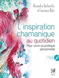 L'inspiration chamanique au quotidien (CD)