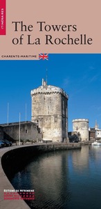 LES TOURS DE LA ROCHELLE (ANGLAIS)