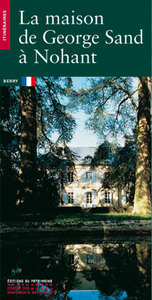LA MAISON DE GEORGE SAND A NOHANT