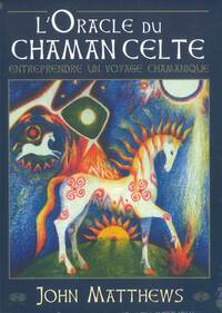 L'Oracle du chamane celte