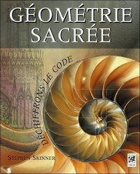 GEOMETRIE SACREE, DECHIFFRONS LE CODE