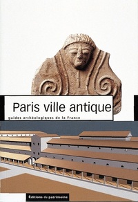PARIS VILLE ANTIQUE (ANGLAIS)
