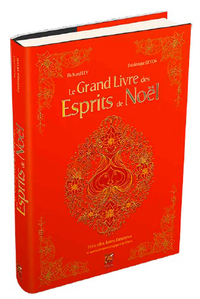 Le grand livre des esprits de Noël