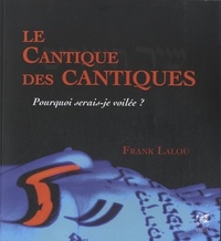 LE CANTIQUE DES CANTIQUES