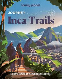 Journey Inca Trail 1ed -anglais-