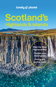 Scotland's Highlands & Islands 6ed -anglais-