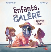 LES ENFANTS, QUELLE GALERE ! (POUR UN CHIEN) - TOME 1 ACCORDING TO DOG - VOL01