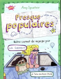 Presque populaires - tome 4 Notre carnet de voyage par Léa Goldblatt et Julie Graham-Chang