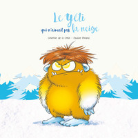 LE YETI QUI N'AIMAIT PAS LA NEIGE