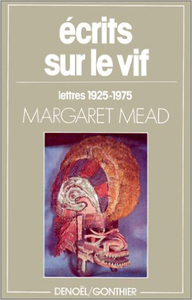 ECRITS SUR LE VIF - LETTRES 1925-1975