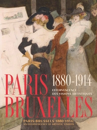 PARIS-BRUXELLES 1880-1914