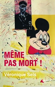 MEME PAS MORT !