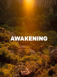 AWAKENING - L'EVEIL DE LA NATURE ET DU CORPS