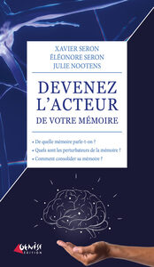 DEVENEZ L'ACTEUR DE VOTRE MEMOIRE