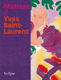 HENRI MATISSE. YVES SAINT LAURENT