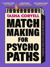 Matchmaking for psychopaths
