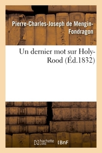 UN DERNIER MOT SUR HOLY-ROOD