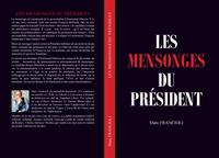 LES MENSONGES DU PRESIDENT