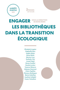 ENGAGER LES BIBLIOTHEQUES DANS LA TRANSITION ECOLOGIQUE