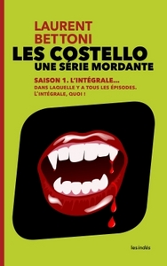 LES COSTELLO, SAISON 1 L'INTEGRALE - DANS LAQUELLE Y A TOUS LES EPISODES. L'INTERGALE, QUOI !