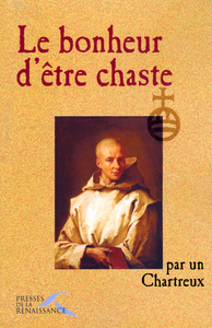 Le bonheur d'être chaste