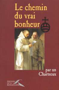 Le chemin du vrai bonheur