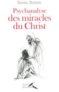 Psychanalyse des miracles du Christ