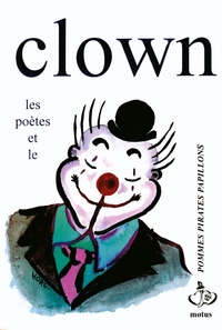 LES POETES ET LE CLOWN