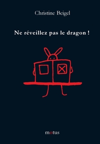 NE REVEILLEZ PAS LE DRAGON