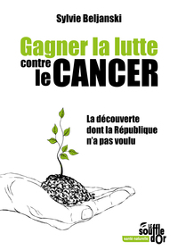 Gagner la lutte contre le cancer