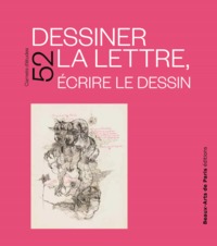 Dessiner la lettre, écrire le dessin