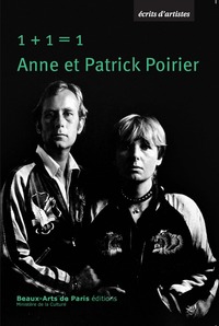 1 + 1 = 1 - ECRITS D'ANNE ET PATRICK POIRIER