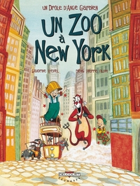Un drôle d'ange gardien T02 Un zoo à New York