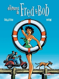 LES AVENTURES FRED ET BOB - LES AVENTURES DE FRED ET BOB - INTEGRALE
